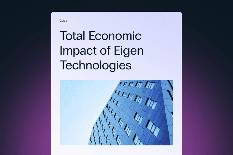 Total Economic Impact of Eigen Technologies