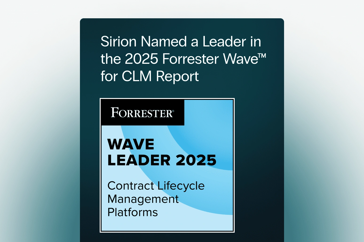 Sirion-Named-a-Leader-in the-2025-Forrester-Wave™-for-CLM-Report-image